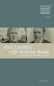 Cover von Gert Loschütz trifft Wilhelm Raabe