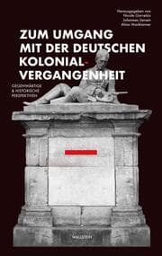 Cover von Zum Umgang mit der deutschen Kolonialvergangenheit