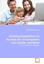 Cover von Arbeitszufriedenheit im Kontext der Vereinbarkeit von Familie und Beruf