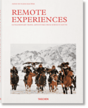 Cover von Remote Experiences. Extraordinary Travel Adventures from North to South