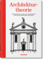 Cover von Architekturtheorie. Wegweisende Texte zur Architektur von der Renaissance bis zur Gegenwart