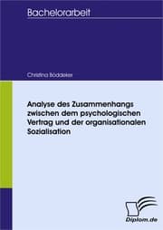 Cover von Analyse des Zusammenhangs zwischen dem psychologischen Vertrag und der organisationalen Sozialisation
