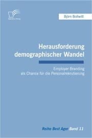 Cover von Herausforderung demographischer Wandel: Employer Branding als Chance für die Personalrekrutierung