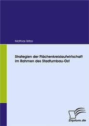 Cover von Strategien der Flächenkreislaufwirtschaft im Rahmen des Stadtumbau-Ost