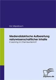 Cover von Mediendidaktische Aufbereitung naturwissenschaftlicher Inhalte
