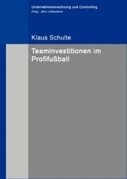 Cover von Teaminvestitionen im Profifußball