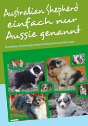 Cover von Australian Shepherd einfach nur Aussie genannt