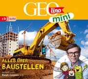 Cover von GEOLINO MINI: Alles über Baustellen