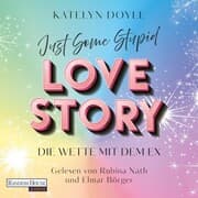 Cover von Just Some Stupid Love Story - Die Wette mit dem Ex