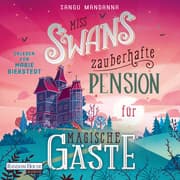 Cover von Miss Swans zauberhafte Pension für magische Gäste