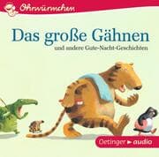 Cover von Das große Gähnen und andere Gute-Nacht-Geschichten