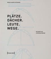 Cover von Plätze. Dächer. Leute. Wege.