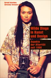 Cover von Wilde Dinge in Kunst und Design