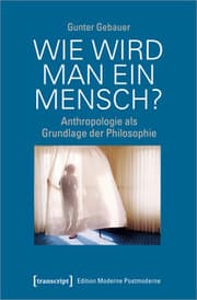 Cover von Wie wird man ein Mensch?