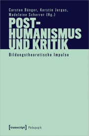 Cover von Posthumanismus und Kritik