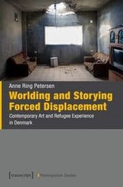 Cover von Worlding and Storying Forced Displacement