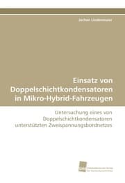 Cover von Einsatz von Doppelschichtkondensatoren in Mikro-Hybrid-Fahrzeugen