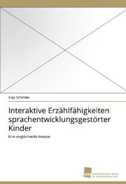 Cover von Interaktive Erzählfähigkeiten sprachentwicklungsgestörter Kinder