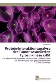 Cover von Protein-Interaktionsanalyse der Tumor-assoziierten Tyrosinkinase c-Kit