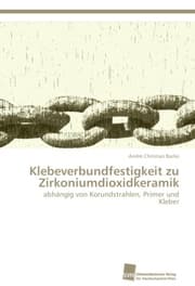 Cover von Klebeverbundfestigkeit zu Zirkoniumdioxidkeramik