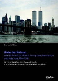 Cover von Hinter den Kulissen von An American in Paris, Funny Face, Manhattan und New York, New York