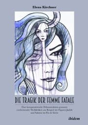 Cover von Die Tragik der Femme Fatale