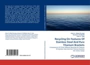Cover von Recycling On Features Of Stainless Steel And Pure Titanium Brackets
