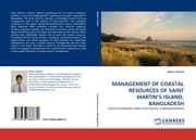 Cover von MANAGEMENT OF COASTAL RESOURCES OF SAINT MARTIN''S ISLAND, BANGLADESH