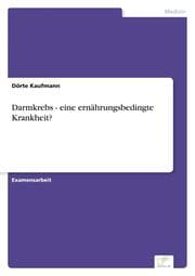 Cover von Darmkrebs - eine ernährungsbedingte Krankheit?