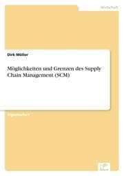 Cover von Möglichkeiten und Grenzen des Supply Chain Management (SCM)
