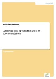 Cover von Arbitrage und Spekulation auf den Devisenmärkten