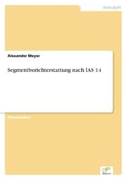 Cover von Segmentberichterstattung nach IAS 14