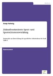 Cover von Zukunftsorientierte Sport- und Sportstättenentwicklung