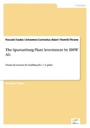 Cover von The Spartanburg Plant Investment by BMW AG