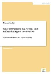 Cover von Neue Instrumente zur Kosten- und Erlösrechnung im Krankenhaus