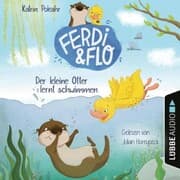 Cover von Der kleine Otter lernt schwimmen - Ferdi & Flo, Teil 1 (Ungekürzt)
