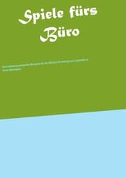 Cover von Spiele fürs Büro