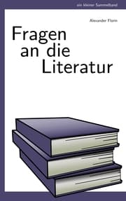 Cover von Fragen an die Literatur