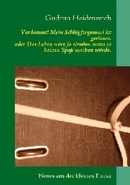 Cover von Verdammt! Mein Schlüpfergummi ist gerissen oder Das Leben wäre ja sinnlos, wenn es keinen Spaß machen würde