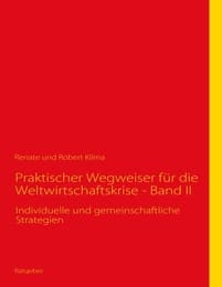 Cover von Praktischer Wegweiser für die Weltwirtschaftskrise - Band II