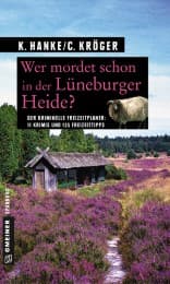 Cover von Wer mordet schon in der Lüneburger Heide?