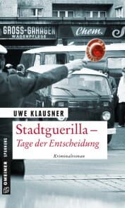Cover von Stadtguerilla - Tage der Entscheidung