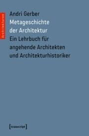 Cover von Metageschichte der Architektur
