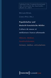 Cover von Populärkultur und deutsch-französische Mittler / Culture de masse et médiateurs franco-allemands
