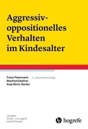 Cover von Aggressiv-oppositionelles Verhalten im Kindesalter