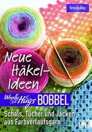 Cover von Woolly Hugs Bobbel Neue Häkel-Ideen