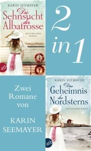 Cover von Die Sehnsucht der Albatrosse & Das Geheimnis des Nordsterns