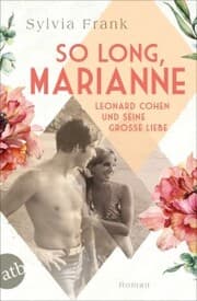 Cover von So long, Marianne - Leonard Cohen und seine große Liebe