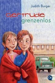Cover von Gertrude grenzenlos