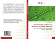 Cover von ' Du moment vodun' au 'moment chrétien' de Dieu